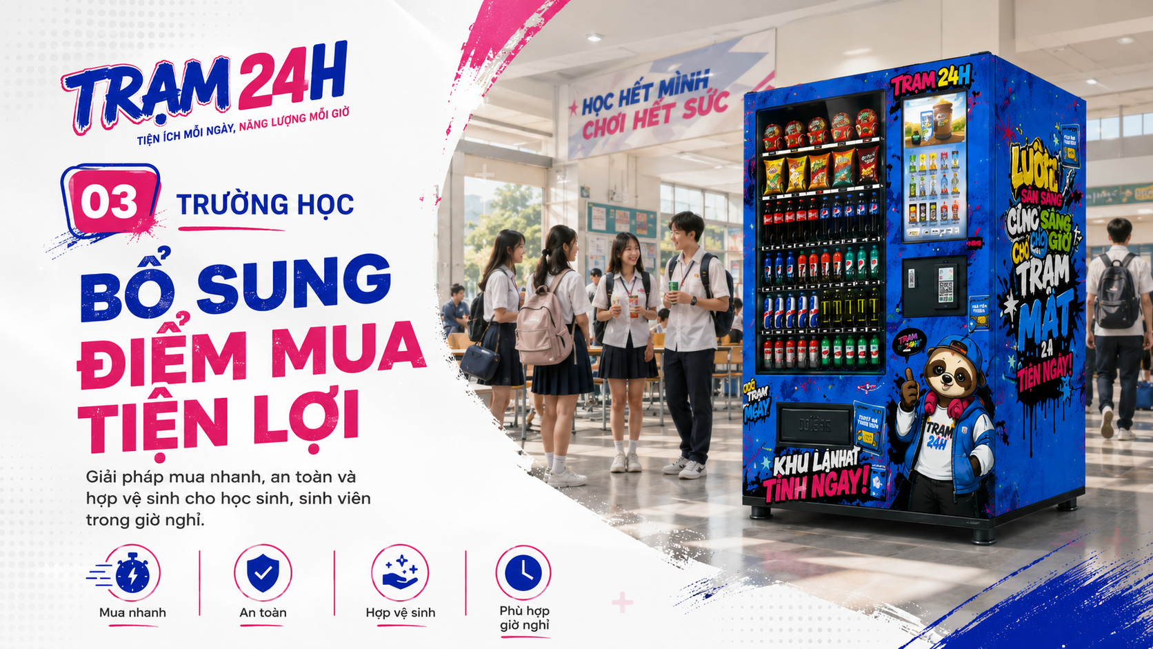 03 — Trường học: Bổ sung điểm mua tiện lợi