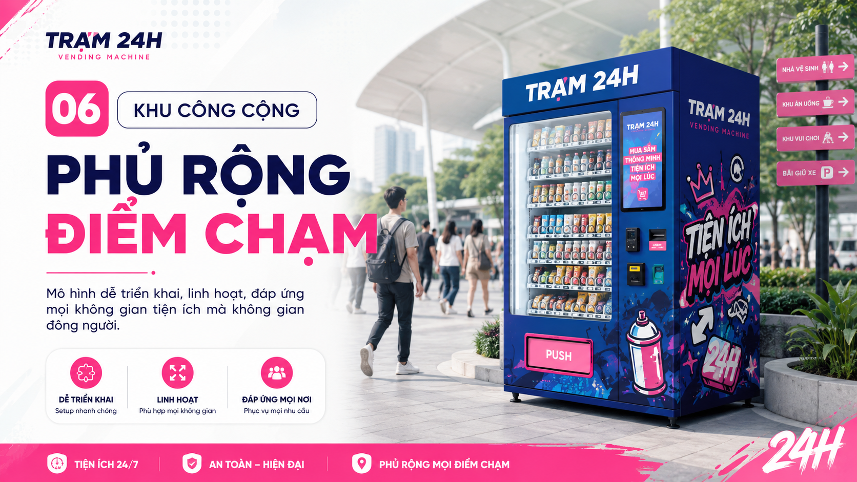06 — Khu công cộng: Phủ rộng điểm chạm
